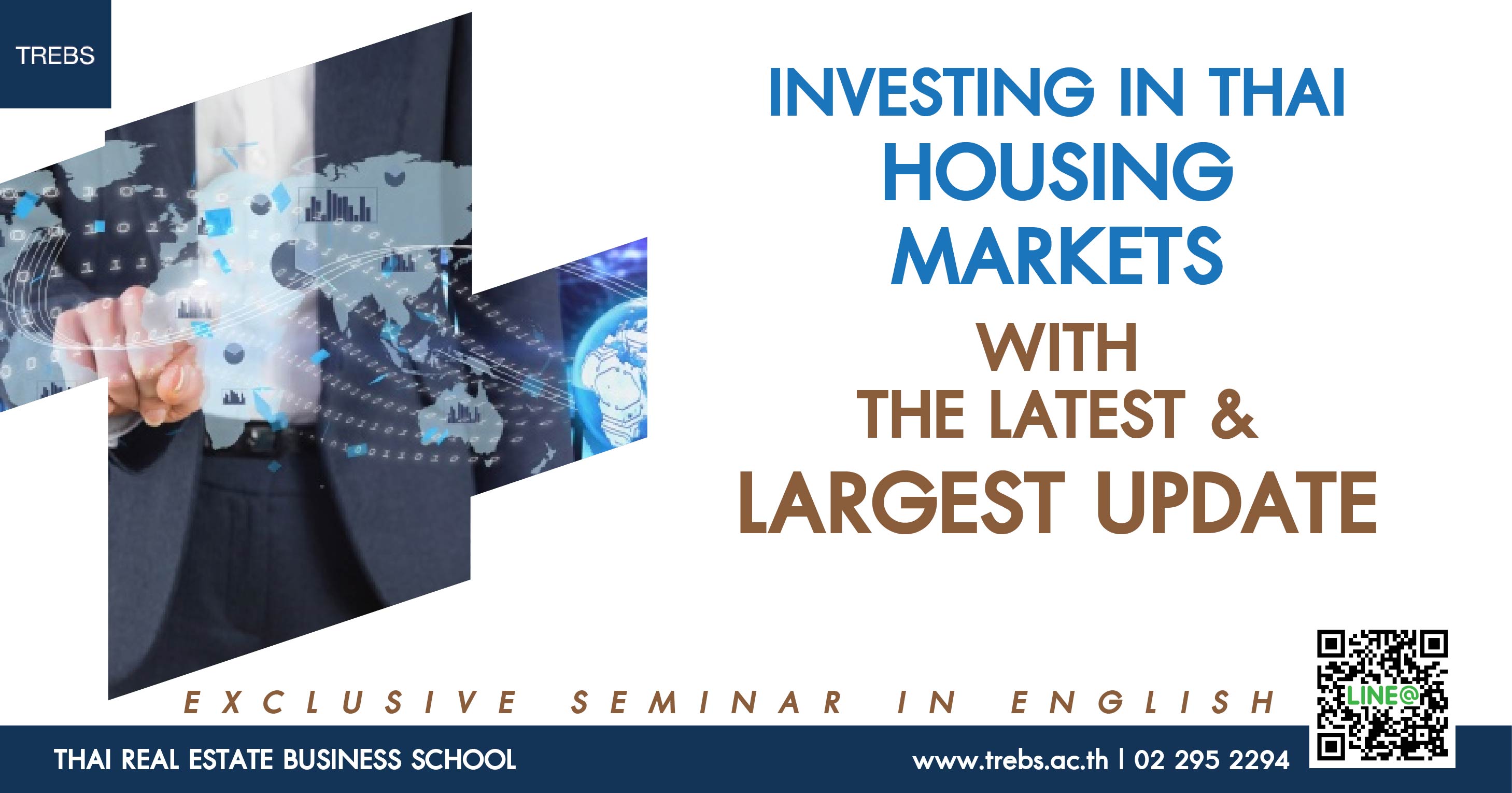 Exclusive Seminar in English : Investing in Thai Housing Markets with the Latest & Largest Update